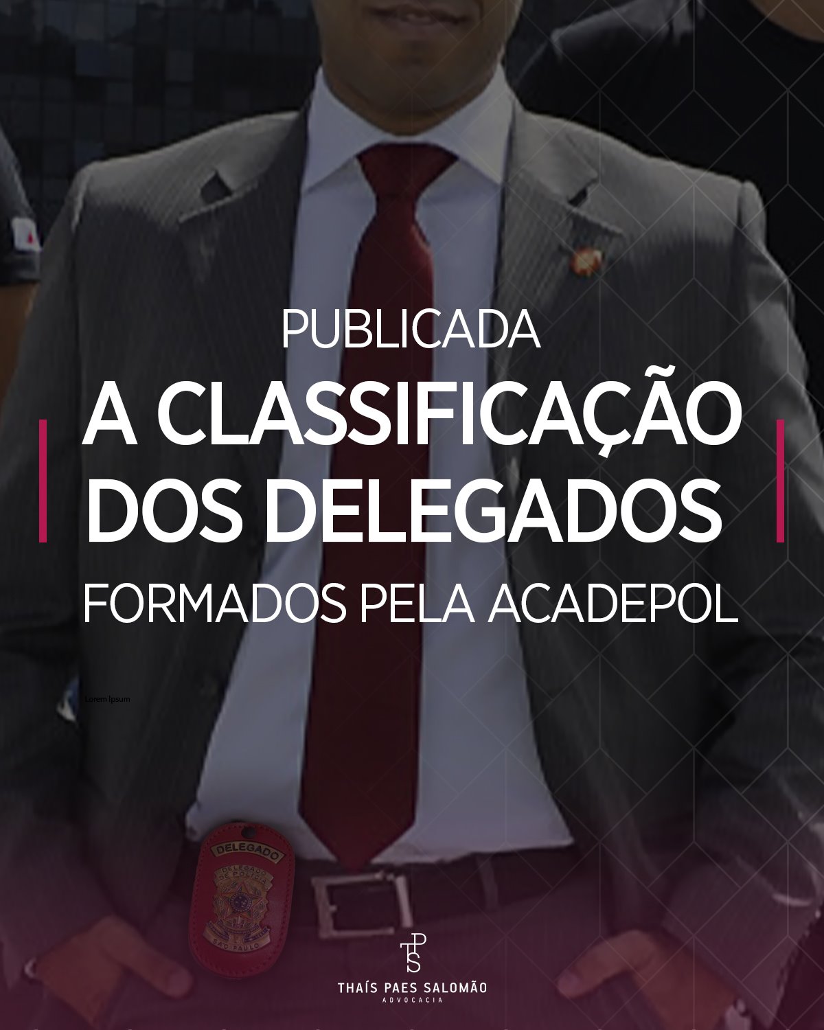 Publicada a classificação dos delegados formados pela ACADEPOL